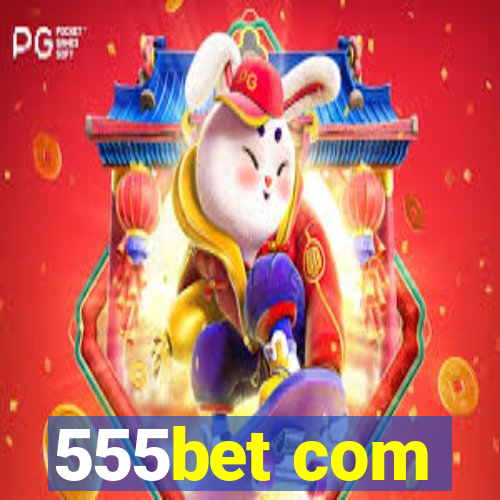 555bet com